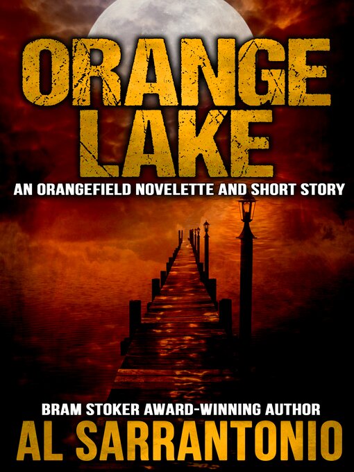 Title details for Orange Lake by Al Sarrantonio - Available